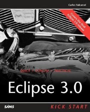 Eclipse 3.0: Kick Start