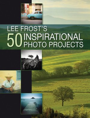50 Photo Projects - Ideas to Kickstart Your Photography