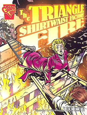 The Triangle Shirtwaist Factory Fire