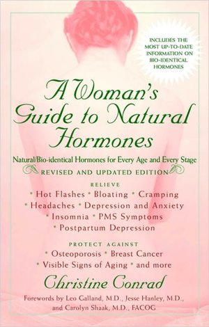 A Woman's Guide to Natural Hormones
