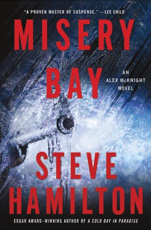 Misery Bay (Alex McKnight Series #8)