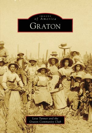 Graton, California (Images of America Series)
