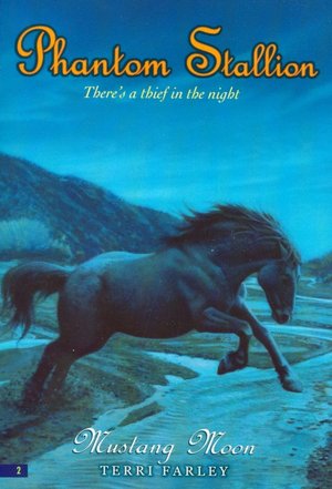Mustang Moon (Phantom Stallion Series #2)