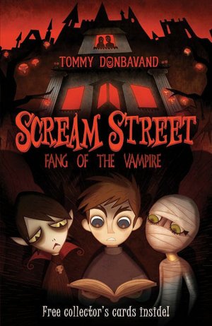 Fang of the Vampire (Scream Street Series #1)
