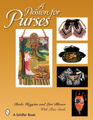 A Passion for Purses: 1600-2005