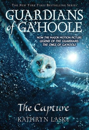 The Capture (Guardians of Ga'Hoole Series #1)