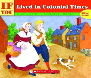 If You Lived in Colonial Times