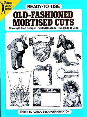 Ready-to-Use Old Fashioned Mortised Cuts