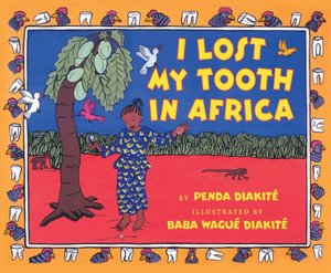 I Lost My Tooth in Africa
