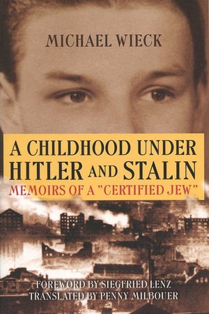 A Childhood under Hitler and Stalin: Memoirs of a 