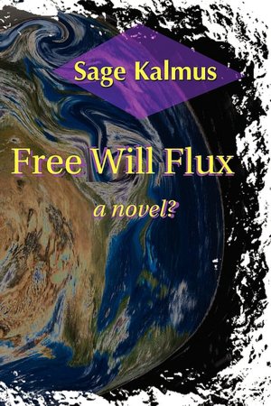 Free Will Flux