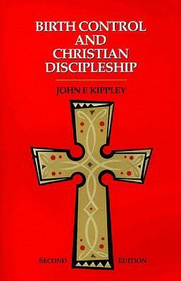 Birth Control and Christian Discipleship