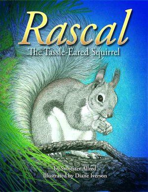 Rascal, the Tassel-Eared Squirrel