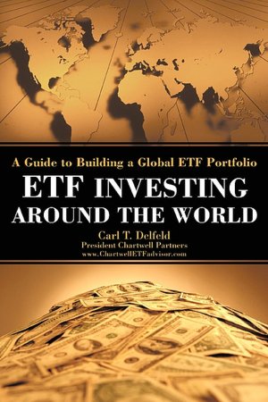 ETF Investing Around the World: A Guide to Building a Global ETF Portfolio