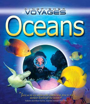 Oceans (Kingfisher Voyages Series)