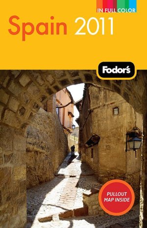 Fodor's Spain 2011