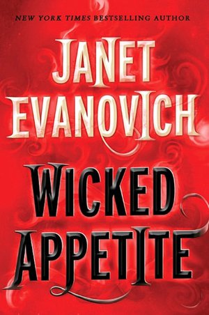 Wicked Appetite (Lizzy and Diesel Series #1)