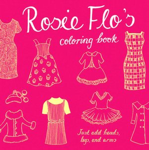Rosie Flo's Coloring Book