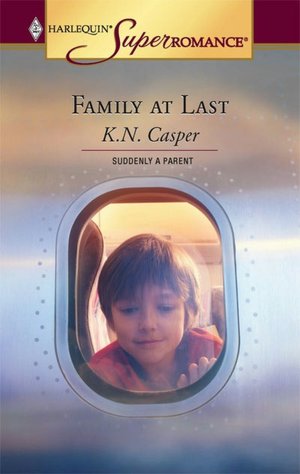 Family at Last (Harlequin Super Romance #1292)