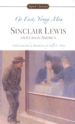 Go East, Young Man: Sinclair Lewis on Class in America
