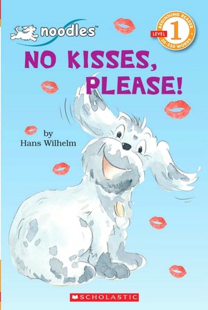No Kisses, Please! (Noodles Series)