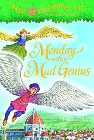 Monday with a Mad Genius (Magic Tree House Series #38)