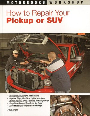 How To Repair Your Pickup or SUV