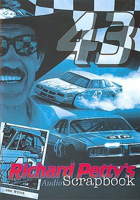 Richard Petty's Audio Scrapbook
