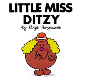 Little Miss Ditzy (Mr. Men and Little Miss Series)