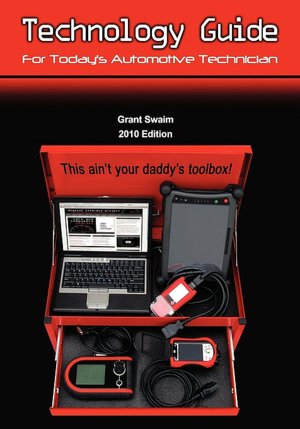 Technology Guide For Today's Automotive Technician