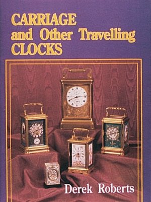 Carriage and Other Traveling Clocks