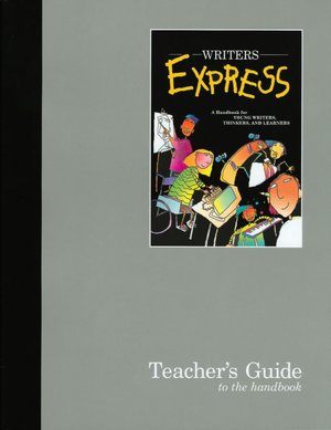 Great Source Writer's Express: Teacher's Guide