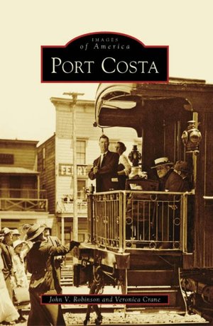Port Costa, California (Images of America Series)