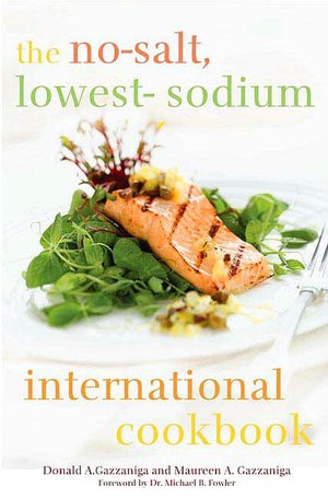 No-Salt, Lowest-Sodium International Cookbook