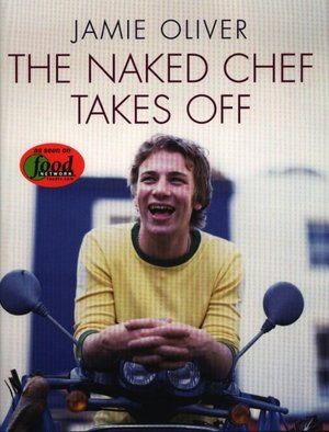 Naked Chef Takes Off