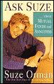 Ask Suze...about Mutual Funds and Annuities