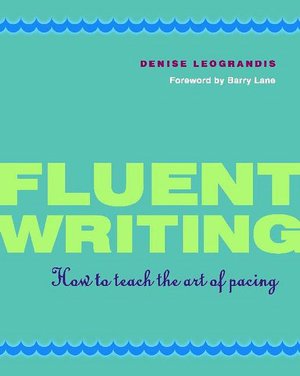 Fluent Writing: How to Teach the Art of Pacing