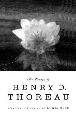 Essays of Henry D. Thoreau