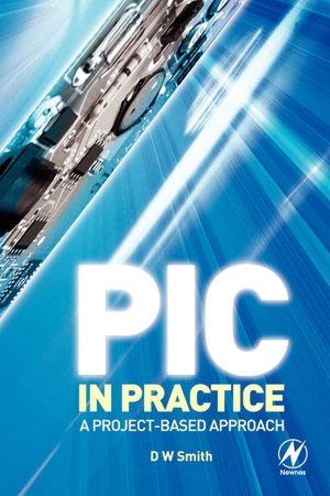 PIC in Practice: A Project -based Approach