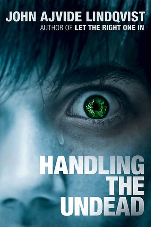 Free audio textbook downloads Handling the Undead  by John Ajvide Lindqvist 9780312605254 (English Edition)