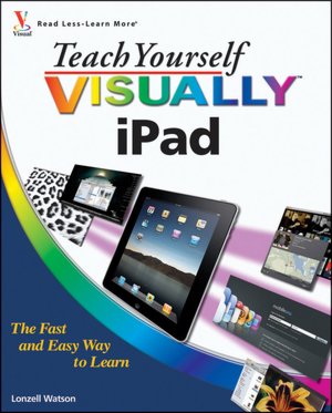 Teach Yourself VISUALLY iPad
