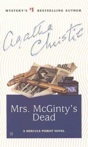 Mrs. McGinty's Dead (Hercule Poirot Series)