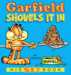 Garfield Shovels It In: His 51st Book