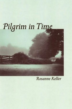 Pilgrim in Time: Mindful Journeys to Encounter the Sacred