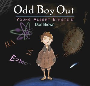 Odd Boy Out: Young Albert Einstein