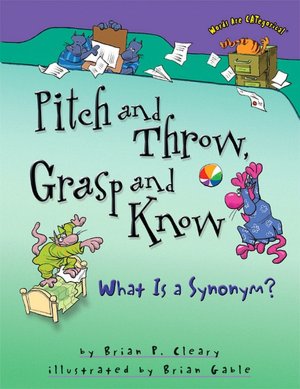 Pitch and Throw, Grasp and Know: What Is a Synonym?