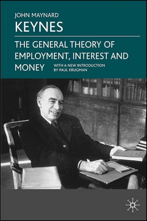 The General Theory of Employment, Interest and Money