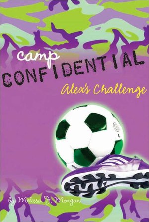 Alex's Challenge (Camp Confidential Series #4)