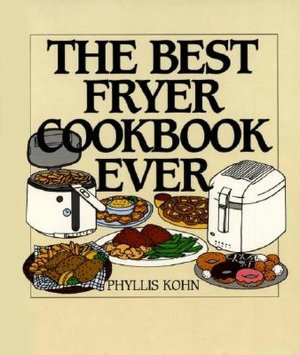 Best Fryer Cookbook Ever