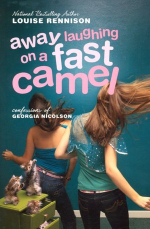 Away Laughing on a Fast Camel (Confessions of Georgia Nicolson Series #5)